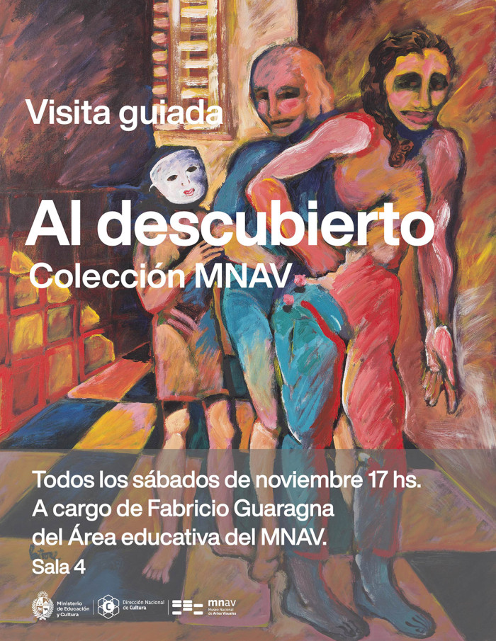  - Visitas guiadas en el marco de la exposición:  "Al descubierto - Colección MNAV" - Museo Nacional de Artes Visuales