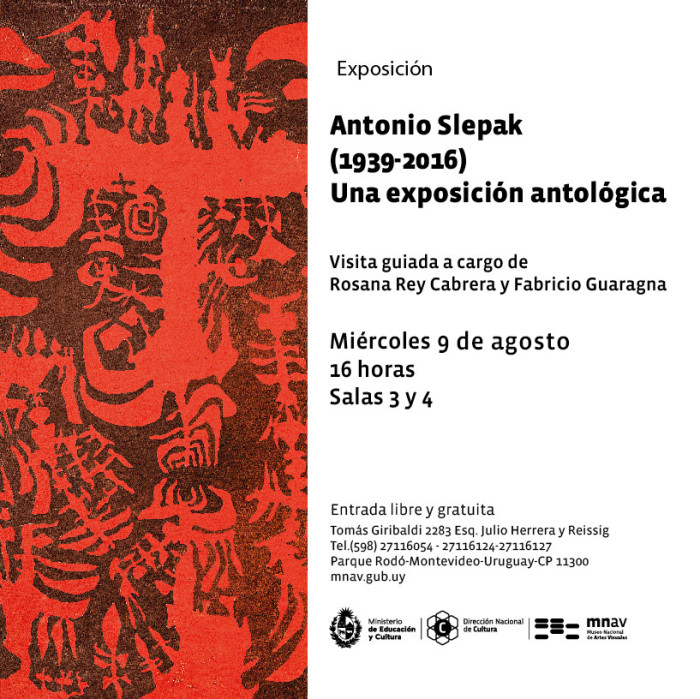  - Visita guiada por la exposición Antonio Slepak (1939-2016) Una exposición antológica. - Museo Nacional de Artes Visuales